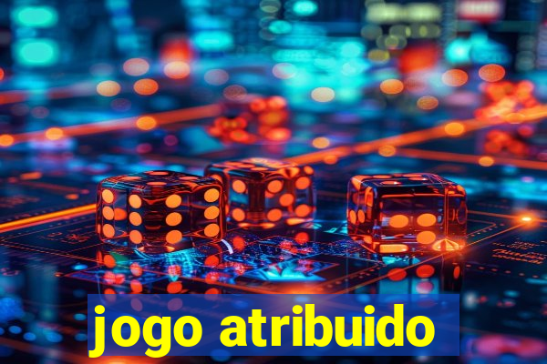 jogo atribuido